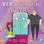 V.I.P.: Very Important Princess: Very Important Princess