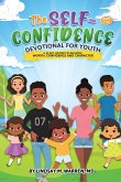 The Self-Confidence Devotional for Youth