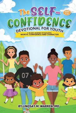 The Self-Confidence Devotional for Youth - Warren MD, Lindsay M.