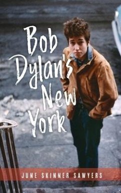Bob Dylan's New York - Sawyers, June