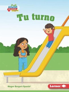 Tu Turno (Your Turn) - Borgert-Spaniol, Megan