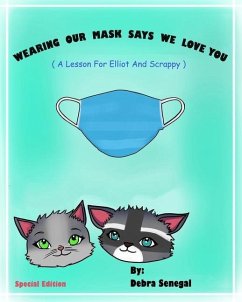 Wearing our Mask Says We love You: A Lesson For Elliot And Scrappy - Senegal, Debra