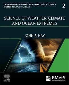 Science of Weather, Climate and Ocean Extremes - Hay, John E. (Adjunct Professor, The University of the South Pacific