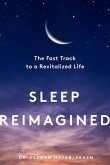 Sleep Reimagined