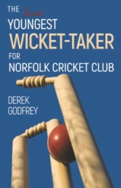 The Second Youngest Wicket Taker for Norfolk Cricket Club - Godfrey, Derek