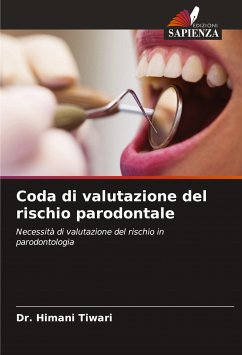 Coda di valutazione del rischio parodontale - Tiwari, Dr. Himani