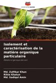 Isolement et caractérisation de la matière organique particulaire