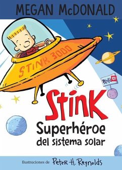 Stink Superhéroe del Sistema Solar/ Stink: Solar System Superhero - McDonald, Megan