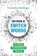 The Power of Switchwords - Bild 1