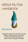 Needle Felting Handbook