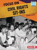 Focus on Civil Rights Sit-Ins