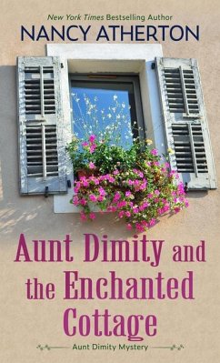Aunt Dimity and the Enchanted Cottage - Atherton, Nancy