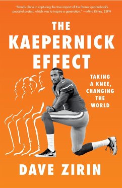 The Kaepernick Effect - Zirin, Dave
