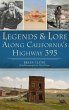 Legends & Lore Along California's... - Bild 1