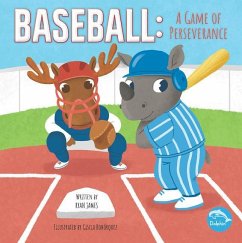 Baseball: A Game of Perseverance - James, Ryan