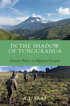 In the Shadow of Tungurahua - Faas, A J