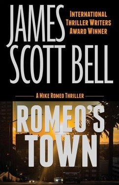 Romeo's Town - Bell, James Scott