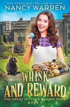 Whisk and Reward: A paranormal culinary cozy mystery - Warren, Nancy