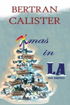 Xmas in LA - Calister, Bertran