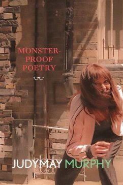 Monster-Proof Poetry - Murphy, Judymay