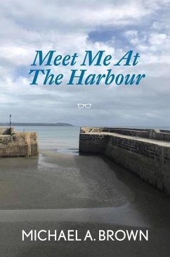 Meet Me at the Harbour - Brown, Michael