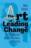 The Art of Leading Change