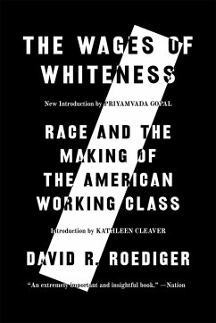 The Wages of Whiteness - Roediger, David R.