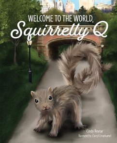 Welcome to the World, Squirrelly Q - Rovtar, Cindy