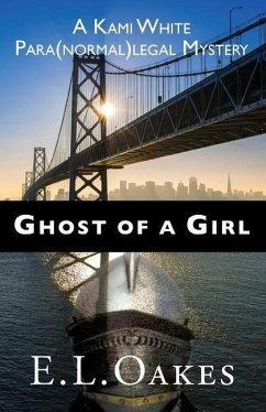 Ghost of a Girl - Oakes, E L