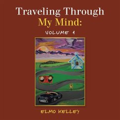 Traveling Through My Mind - Kelley, Elmo