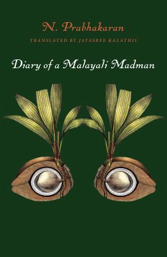 Diary of a Malayali Madman - Prahakaran, N.