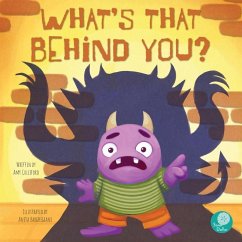 What's That Behind You? - Culliford, Amy; Barghigiani, Anita