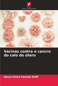 Vacinas contra o cancro do colo do útero - Koffi, Akissi Claire Pamela