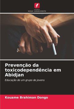 Prevenção da toxicodependência em Abidjan - Dongo, Kouamé Brahiman