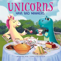 Unicorns Have Bad Manners - Halpern, Rachel; Wei, Wendy Tan Shiau