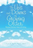 The Ups and Downs of Growing Older