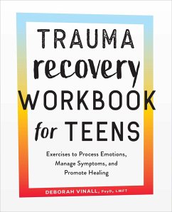 Trauma Recovery Workbook for Teens - Vinall, Deborah