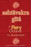 Ashtavakra Gita, A Fiery Octave in Ascension: Sanskrit Text with English Translation (Convenient 4&quote;x6&quote; Pocket-Sized Edition)