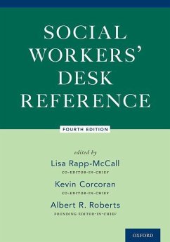 Social Workers Desk Reference 4th Edition - Rapp-McCall, Lisa; Roberts, Al; Corcoran, Kevin