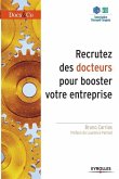 Recrutez des docteurs pour booster votre entreprise