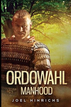 Ordowahl Manhood - Hinrichs, Joel H