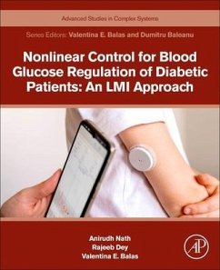 Nonlinear Control for Blood Glucose Regulation of Diabetic Patients: An LMI Approach - Nath, Anirudh; Dey, Rajeeb; Emilia Balas, Valentina, PhD (Full Professor, Department of Automati