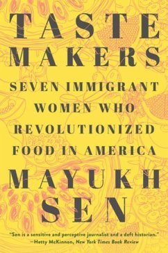 Taste Makers - Sen, Mayukh