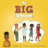 My Big Dream - Bild 1