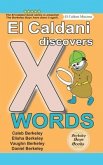 El Caldani Discovers X Words (Berkeley Boys Books - El Caldani Missions)