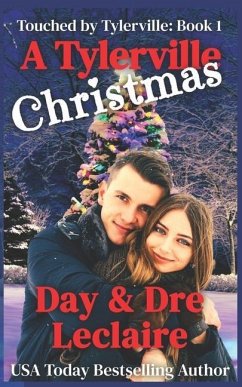 A Tylerville Christmas: A Christmas Novella - LeClaire, Dre; Leclaire, Day