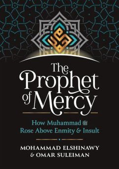 The Prophet of Mercy - Elshinawy, Mohammad; Suleiman, Omar