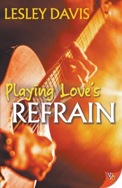 Playing Love's Refrain - Davis, Lesley