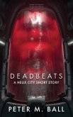 Deadbeats: A Helix City Story