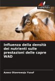 Influenza della densità dei nutrienti sulle prestazioni delle capre WAD